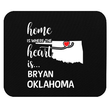 Discover Bryan County Oklahoma Is Where My Heart Is Gift Mouse Pads
