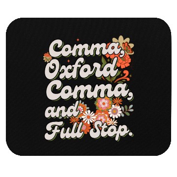 Discover Oxford comma. For grammar students and teachers Mouse Pads