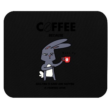 Discover Coffee, Because Adulting is Hard Mouse Pads