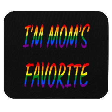 Discover Nice I'm Mom's Favorite.Family Gift Mouse Pads