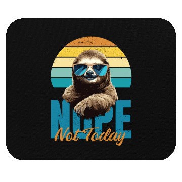 Discover Nope Not Today Sloth Love Chill Mode Mouse Pads
