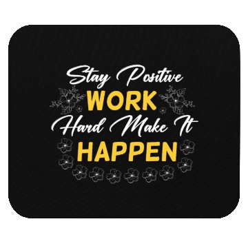 Discover Make It Happen Inspirational Quote Mouse Pads