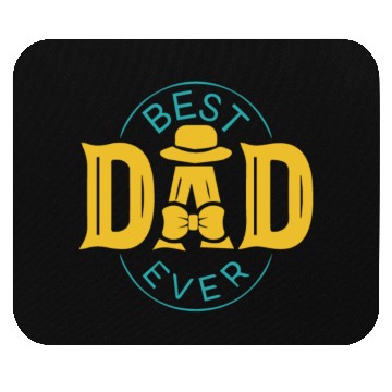 Discover best dad ever Mouse Pads