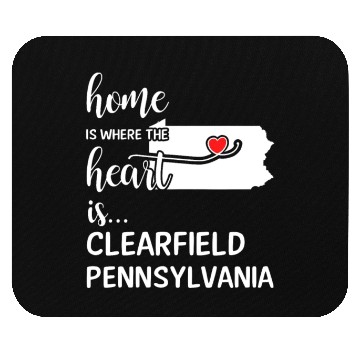 Discover Clearfield County Pennsylvania Is Where My Heart Mouse Pads