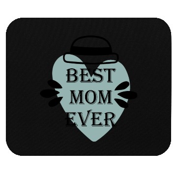 Discover BEST MOM EVER Mouse Pads