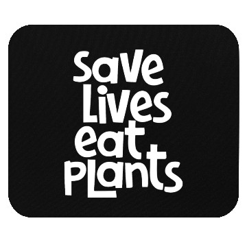 Discover Save lives eat plants Mouse Pads