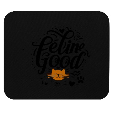 Discover Typography Mouse Pads Design Feline Good