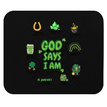 Discover God says i am St Patricks Day Mouse Pads