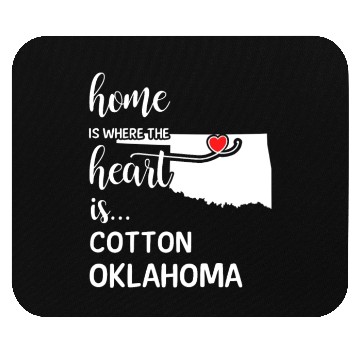 Discover Cotton County Oklahoma Is Where My Heart Is Gift Mouse Pads