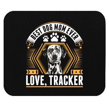 Discover Best Great Dane Dog Mom Ever Love Tracker Mouse Pads