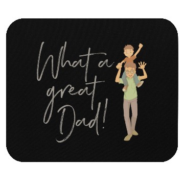 Discover what a great Dad Mouse Pads