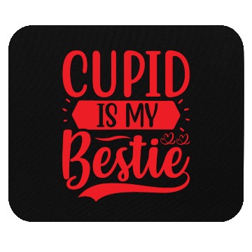 Discover Cupid is My Bestie Mouse Pads