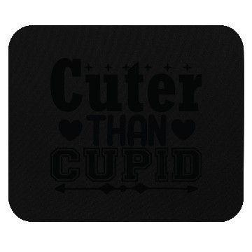Discover Cuter Than Cupid - Valentines Day Designs Mouse Pads