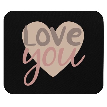 Discover love you Mouse Pads