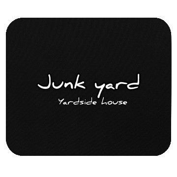 Discover Junk yard Yardside house font logo white color Mouse Pads
