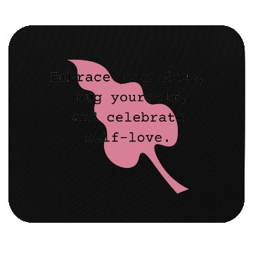 Discover Self-Love Affirmation Leaf Design Mouse Pads