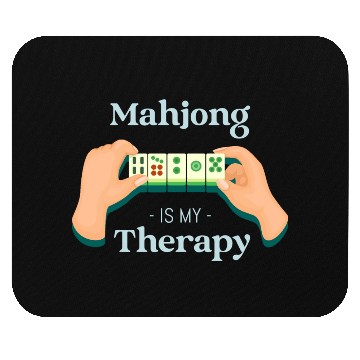 Discover Mahjong Is My Therapy Mouse Pads