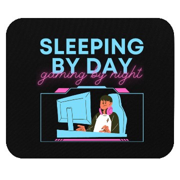 Discover Sleeping By Day Gaming By Night Mouse Pads