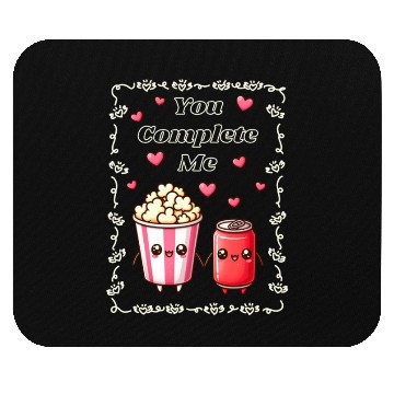 Discover You Complete Me a cute kawaii-style popcorn cola Mouse Pads