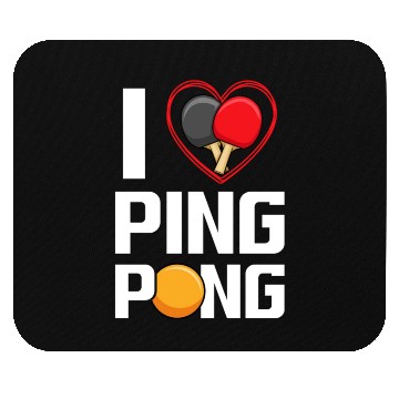 Discover I Love Ping Pong Paddle Racket Sports Table Tennis Mouse Pads