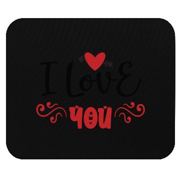 Discover I Love You Mouse Pads