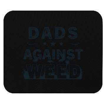 Discover Dads Against Weed Lawn Mowing Mouse Pads