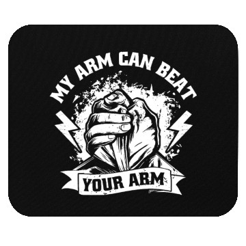 Discover My Arm Can Beat Your Arm Exercise Techniques Arm Mouse Pads