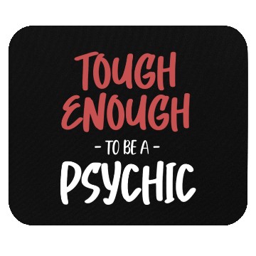 Discover Tough Enough To Be A Psychic Celestial Card Mouse Pads