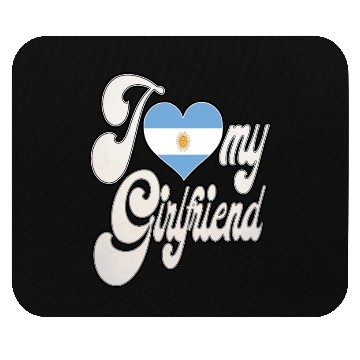 Discover ArgentinaI Love My Argentinian Girlfriend Mouse Pads