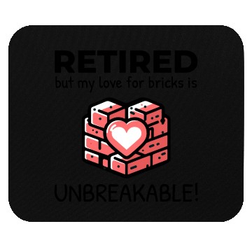 Discover Unbreakable Brick Love: Retired Bricklayer Mouse Pads