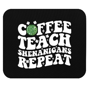 Discover Coffee Teach Shenanigans Repeat Disco Ball Teacher Mouse Pads
