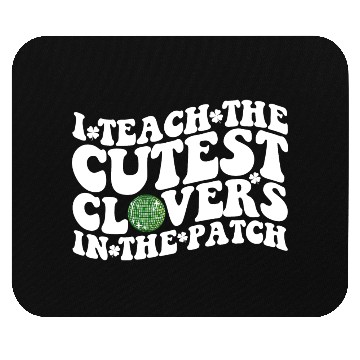 Discover I Teach The Cutest Clovers In The Patch Disco Ball Mouse Pads