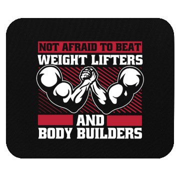 Discover Not Afraid To Beat Weight Lifters Exercise Arm Mouse Pads
