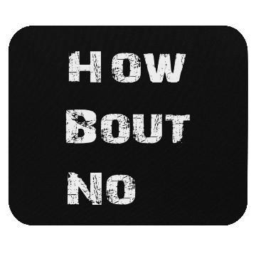 Discover how bout no Mouse Pads