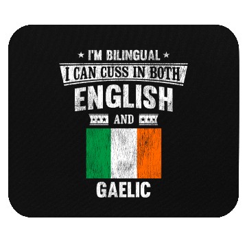 Discover Cuss In Both English and Gaelic Funny Ireland Flag Mouse Pads