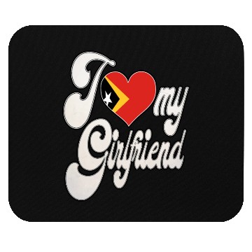 Discover ETI Love My Timorese Girlfriend Mouse Pads