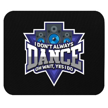 Discover Dance Always Mouse Pads