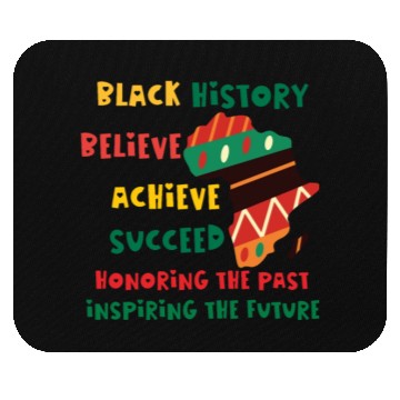 Discover Honoring Past Inspiring Future Black History Month Mouse Pads