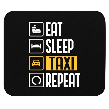 Discover Eat Sleep Taxi Repeat Funny Cab Driver Mouse Pads