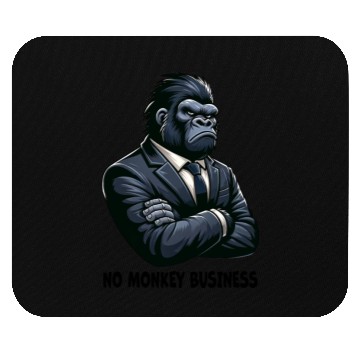 Discover No monkey Business - Gorilla Mouse Pads