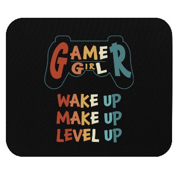 Discover Gamer Girl Wake Up Make Up Level Up Mouse Pads