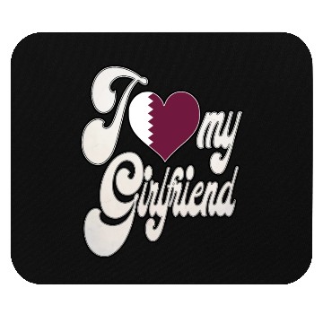 Discover QatarI Love My Qatari Girlfriend Mouse Pads