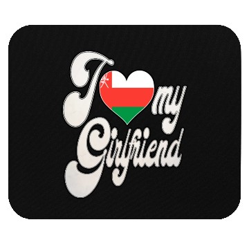 Discover OmanI Love My Omani Girlfriend Mouse Pads