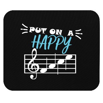 Discover Put On A Happy Face musical notes Mouse Pads
