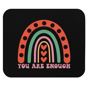 Discover "You are enough" - Positive mindset message Mouse Pads