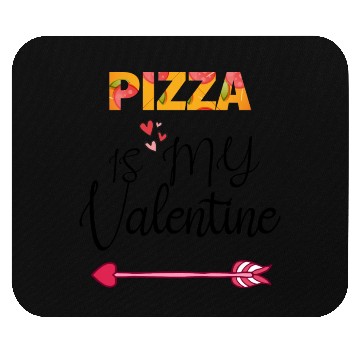 Discover PIZZA is my valentine - Arrow Pointing Right Mouse Pads