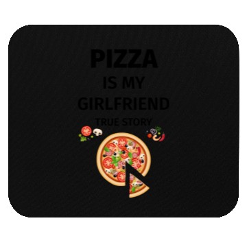 Discover PIZZA is my Boyfriend - Girlfriend True Story Mouse Pads