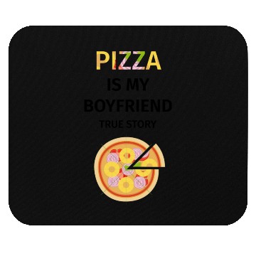 Discover PIZZA is my Boyfriend - Girlfriend True Story Mouse Pads