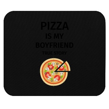 Discover PIZZA is my Boyfriend - Girlfriend True Story Mouse Pads