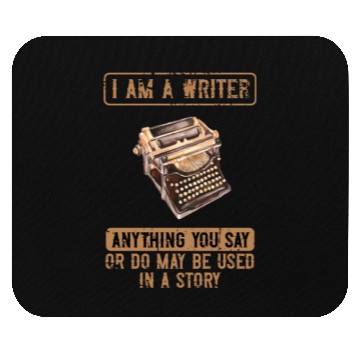 Discover A Writer Anything May Be Used In A Story Mouse Pads